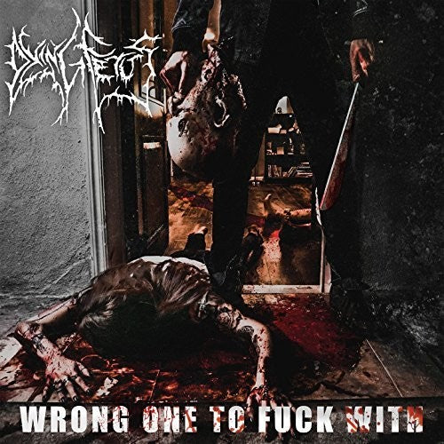 Dying Fetus | Wrong One To Fuck With [Explicit Content] | CD