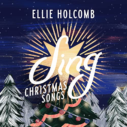Ellie Holcomb | Sing: Christmas Songs | CD