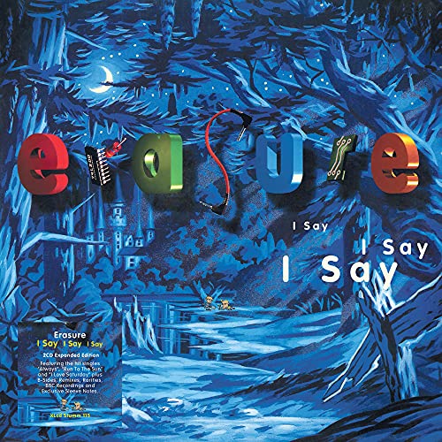 Erasure | I Say I Say I Say (2021 Expanded Edition) [Limited] | CD