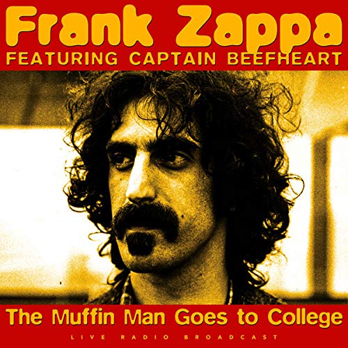 Frank Zappa Featuring Captain Beefheart | The Muffin Man Goes To College [Import] | Vinyl