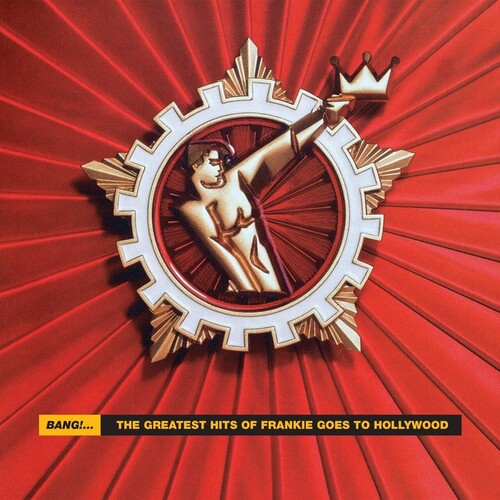 Frankie Goes to Hollywood | Bang: The Greatest Hits Of Frankie Goes To Hollywood [Import] | CD