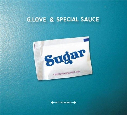 G. Love And Special | SUGAR | Vinyl