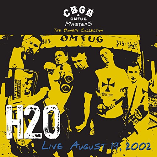 H2O | CBGB Omfug Masters: Live August 19 2002 the Bowery | Vinyl