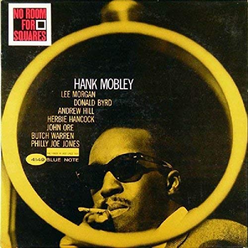 Hank Mobley | 33 Tours - No Room For Squares (Blue Note/180 Gram Black Vinyl) | Vinyl-1