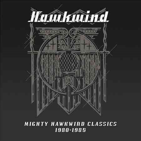 Hawkwind | Mighty Hawkwind Classics 1980-1985 | Vinyl