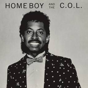 Home Boy And The C.O.L. | Home Boy And The C.O.L. (RSD 4/23/2022) | Vinyl