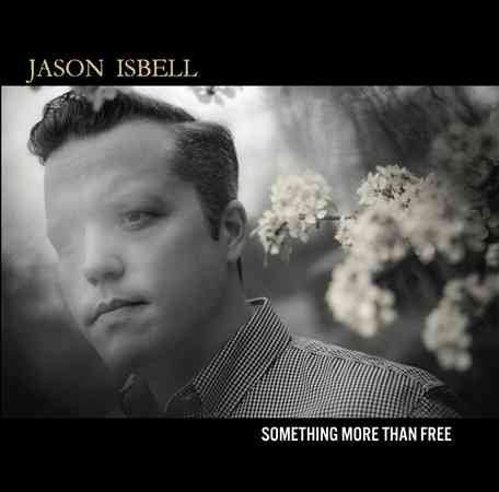 Jason Isbell | Something More Than Free (180 Gram Vinyl, Deluxe Edition, Digital Download Card) (2 Lp's) | Vinyl