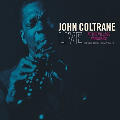 John Coltrane | LIVE AT THE VILLAGE VANGUARD | Vinyl