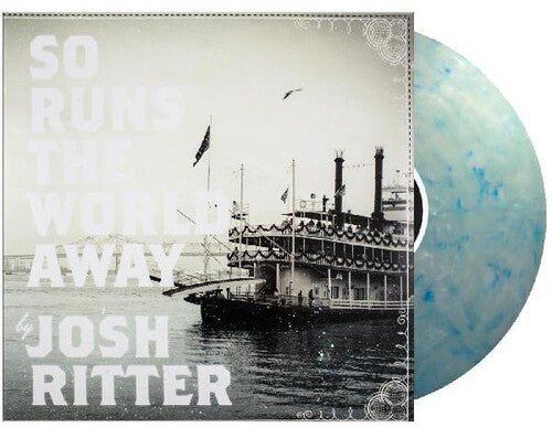 Josh Ritter | So Runs The World Away (Clear Vinyl, Blue, Indie Exclusive) | Vinyl