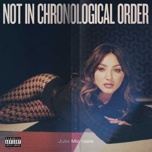 Julia Michaels | Not In Chronological Order [LP] | Vinyl