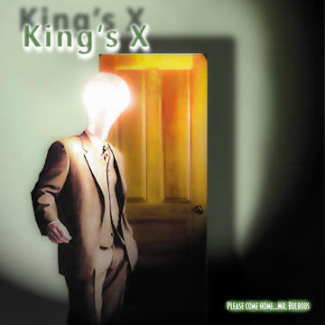 King’s X | Please Come Home… Mr. Bulbous (RSD 11/26/21) | Vinyl