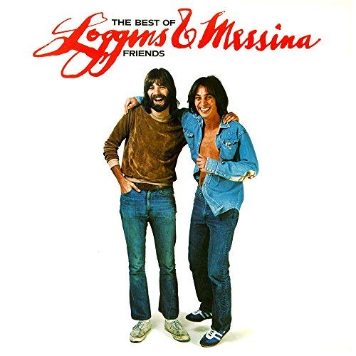 Loggins & Messina | The Best Of The Friends | Vinyl