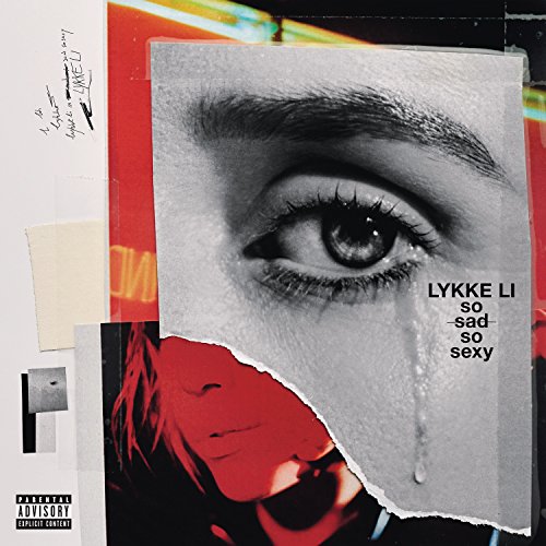 Lykke Li | So Sad So Sexy [Explicit Content] | Vinyl