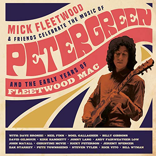 Mick Fleetwood and Friends | Celebrate the Music of Peter Green and the Early Years of Fleetwood Mac (4LP/2CD/Blu-Ray, Limited Edition) | Vinyl