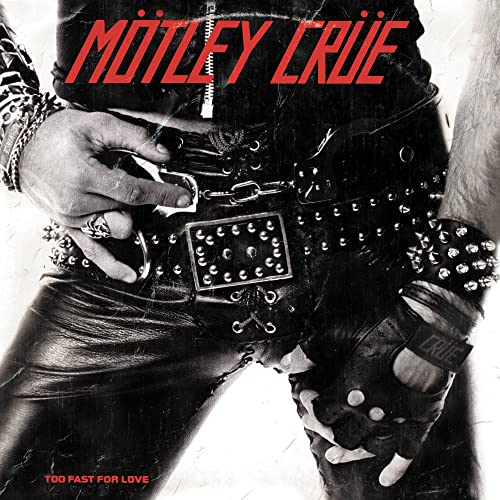 Mötley Crüe | Too Fast For Love | CD