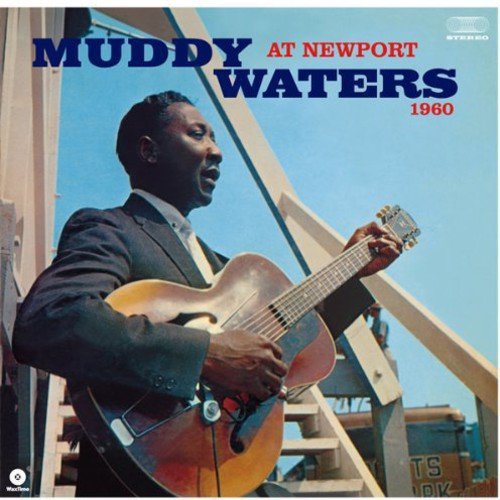 Muddy Waters | At Newport 1960 | Vinyl