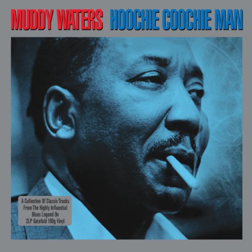 Muddy Waters | Hoochie Coochie Man (180 Gram Colored Vinyl) [Import] (2 Lp's) | Vinyl
