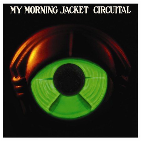 My Morning Jacket | Circuital (180 Gram Vinyl) (2 Lp's) | Vinyl