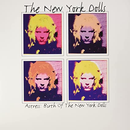 New York Dolls | Actress: Birth Of The New York Dolls (Indie Exclusive) | Vinyl