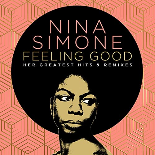 Nina Simone | Feeling Good: Her Greatest Hits And Remixes [2 CD] | CD