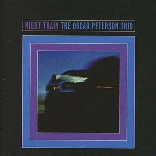 Oscar Peterson Trio | Night Train | Vinyl