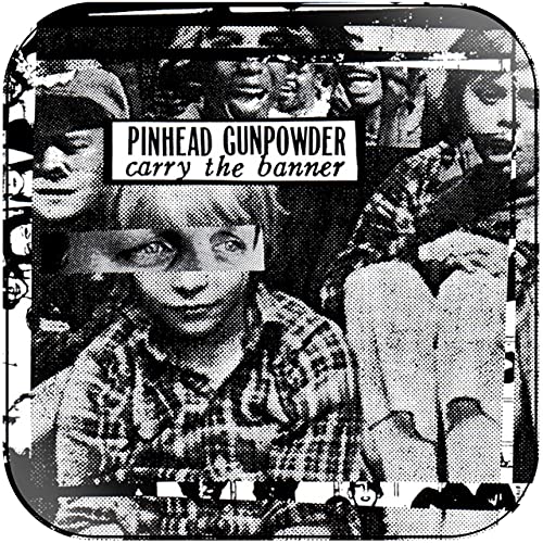 PINHEAD GUNPOWDER | Carry the Banner | Vinyl