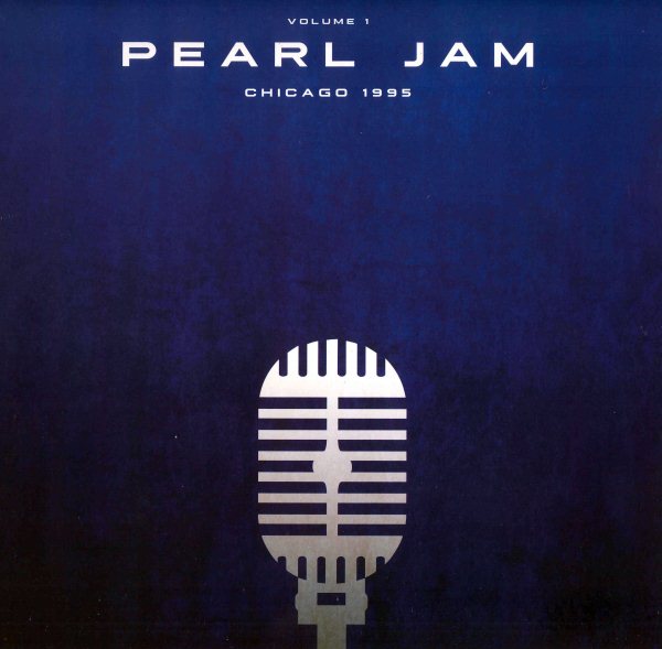 Pearl Jam | Chicago 1995 Vol 1 | Vinyl