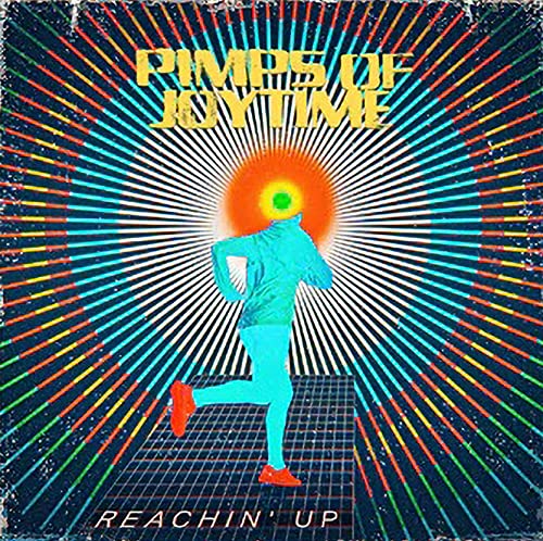 Pimps Of Joytime | Reachin' Up [LP] | Vinyl