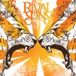 RIVAL SONS | BEFORE THE FIRE | Vinyl