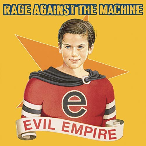 Rage Against The Machine | Evil Empire (180 Gram Vinyl) [Explicit Content] | Vinyl