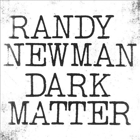Randy Newman | DARK MATTER | Vinyl