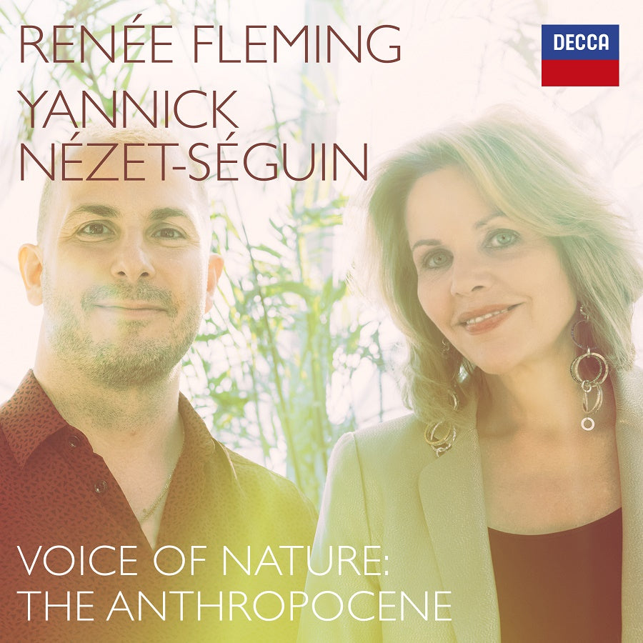 Renée Fleming & Yannick Nézet-Ségui | Voice Of Nature: The Anthropocene | CD
