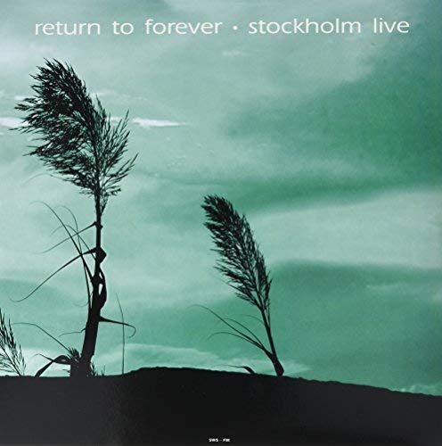Return To Forever | Live At Konserthuset. Stockholm September 17. 1972 Sws-Fm | Vinyl