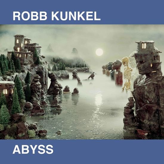 Robb Kunkel | ABYSS | Vinyl