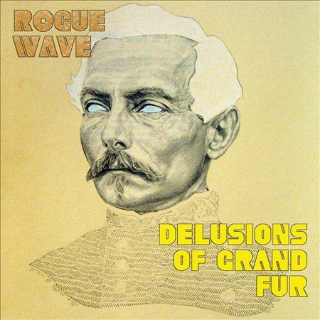 Rogue Wave | DELUSIONS OF GRAND FUR | Vinyl