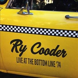 Ry Cooder | LIVE AT THE BOTTOM LINE '74 | Vinyl