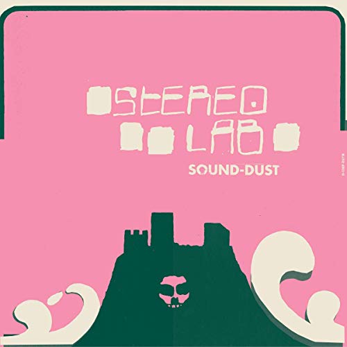 Stereolab | Sound-Dust (Gatefold LP Jacket, Expanded Version, Digital Download Card) (3 Lp's) | Vinyl