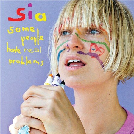 Sia | Some People Have Real Problems | Vinyl