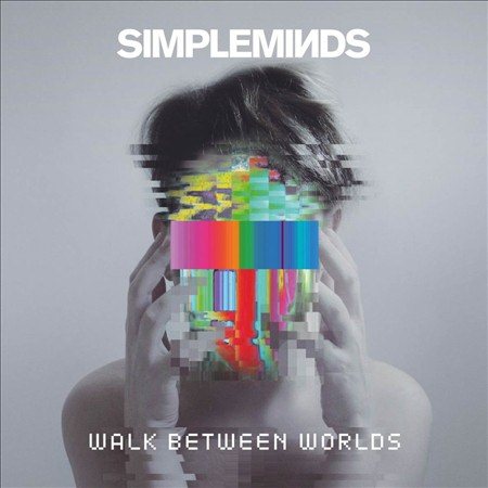 Simple Minds | Walk Between Worlds [2/2] * | Vinyl