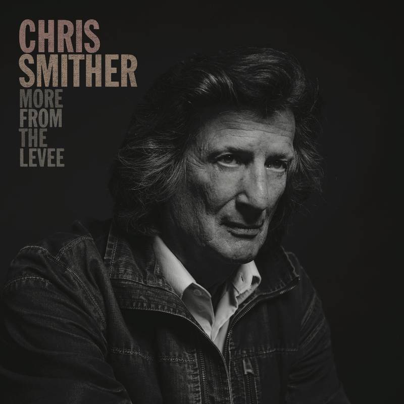Smither, Chris | More From The Levee | RSD DROP | Vinyl
