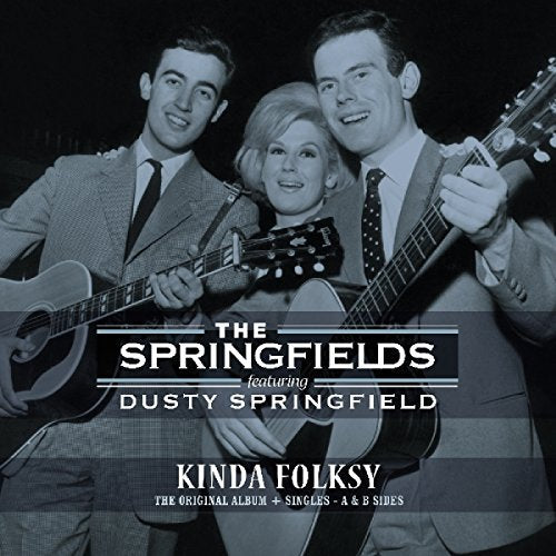 Springfields / Dusty Springfield | KINDA FOLKSY + SINGLES A & B SIDES | Vinyl