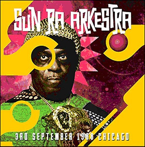 Sun Ra Arkestra | 3RD SEPTEMBER 1988 CHICAGO | Vinyl