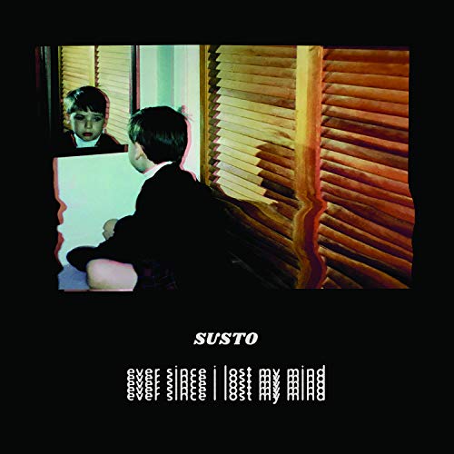 Susto | Ever Since I Lost My Mind [LP] | Vinyl