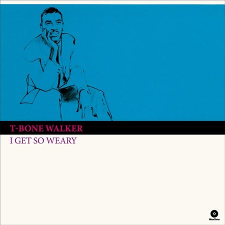 T-bone Walker | I Get So Weary + 4 Bonus Tracks | Vinyl