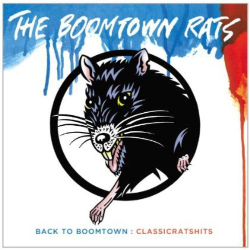 The Boomtown Rats | Back to Boomtown: Classic Rats Hits [Import] | CD