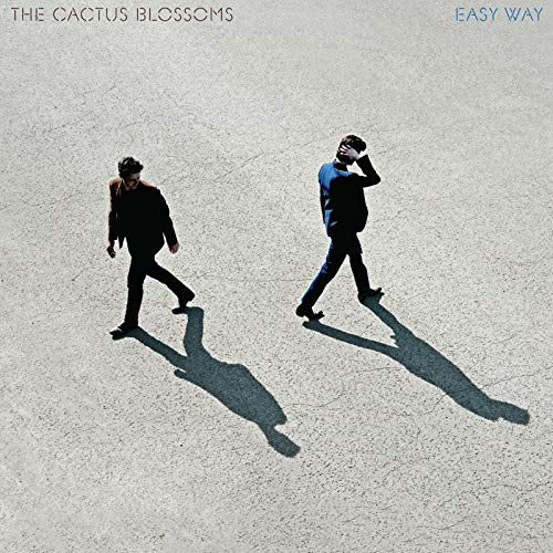 The Cactus Blossoms | Easy Way (Indie Only Color Vinyl) | Vinyl