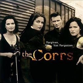The Corrs | Forgiven, Not Forgotten | Vinyl