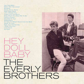 The Everly Brothers | Hey Doll Baby (RSD22 EX) (RSD 4/23/2022) | Vinyl
