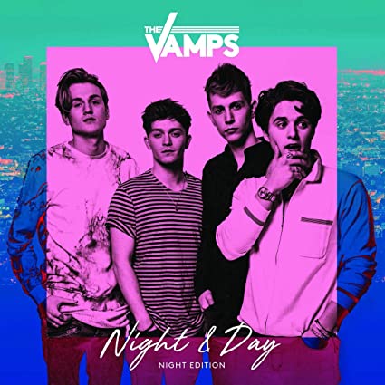 The Vamps | Night & Day: Night Edition [Import] | Vinyl