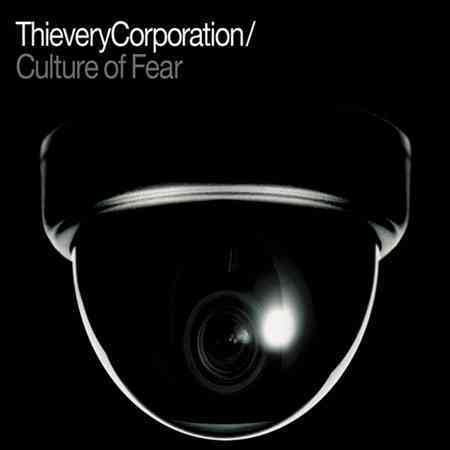 Thievery Corporation | Culture of Fear (Gatefold LP Jacket) (2 Lp's) | Vinyl